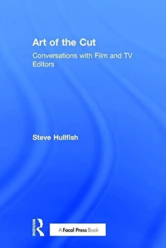 Art of the Cut by Steve Hullfish book cover