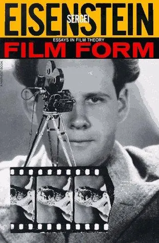 Film Form by Sergei Eisenstein, Jay Leyda (editor/translator) book cover