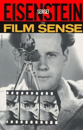 The Film Sense by Sergei Eisenstein, Jay Leyda (translator/editor) book cover