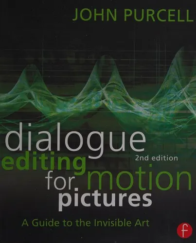 Dialogue Editing for Motion Pictures by John Purcell book cover