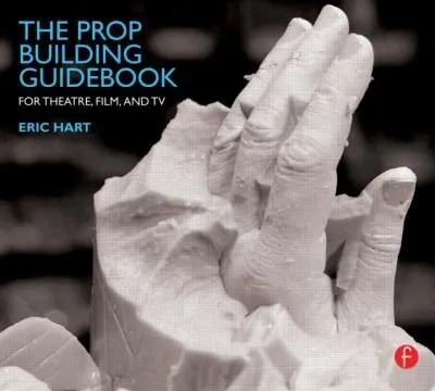 The Prop Building Guidebook by Eric Hart book cover