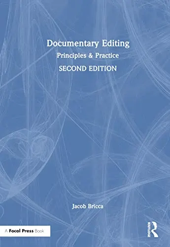 Documentary Editing by Jacob Bricca book cover