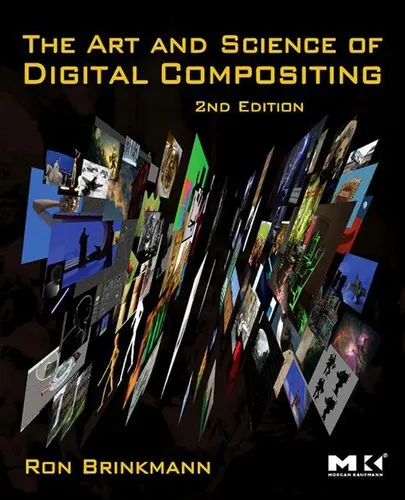 The Art and Science of Digital Compositing by Ron Brinkmann book cover