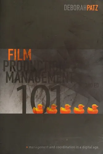 Film Production Management 101 by Deborah S. Patz book cover