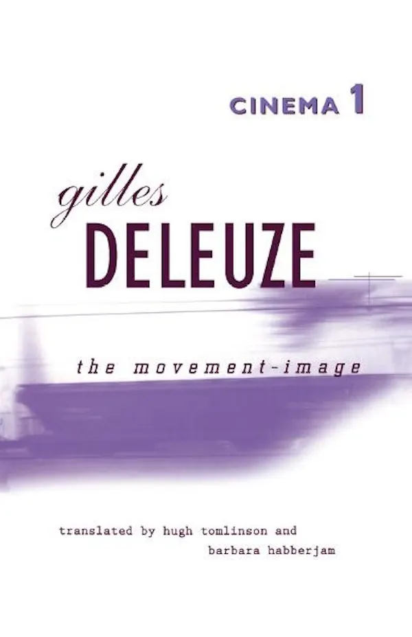 Cinema 1: The Movement-Image by Gilles Deleuze book cover