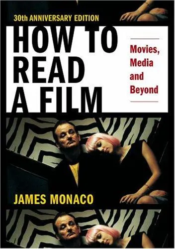 How to Read a Film by James Monaco book cover