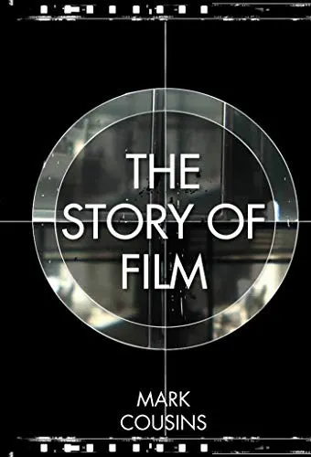 The Story of Film by Mark Cousins book cover