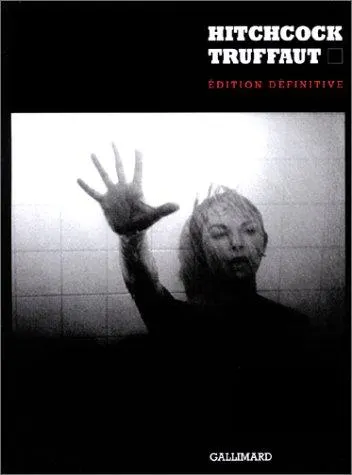 Hitchcock/Truffaut by François Truffaut, Alfred Hitchcock, Helen G. Scott book cover