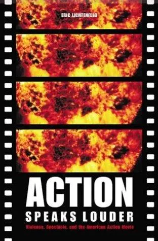 Action Speaks Louder by Eric Lichtenfeld book cover
