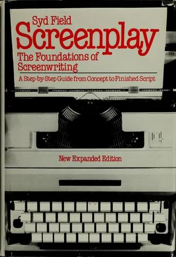 Screenplay: The Foundations of Screenwriting by Syd Field book cover
