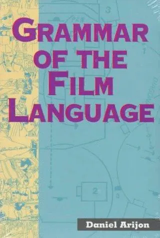 Grammar of the Film Language by Daniel Arijon book cover