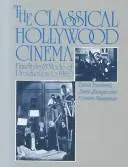 The Classical Hollywood Cinema by David Bordwell, Janet Staiger, Kristin Thompson book cover