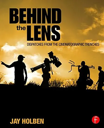 Behind the Lens by Jay Holben book cover