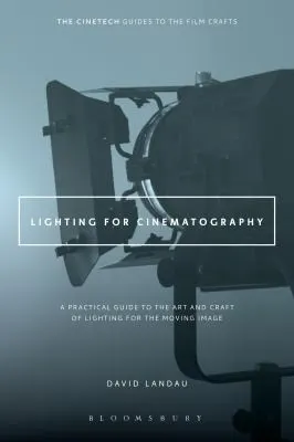 Lighting for Cinematography by David Landau book cover