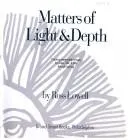 Matters of Light & Depth by Ross Lowell book cover